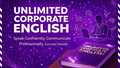UNLIMITED CORPORATE ENGLISH
